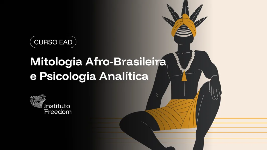Mitologia Afro-Brasileira e Psicologia Analítica